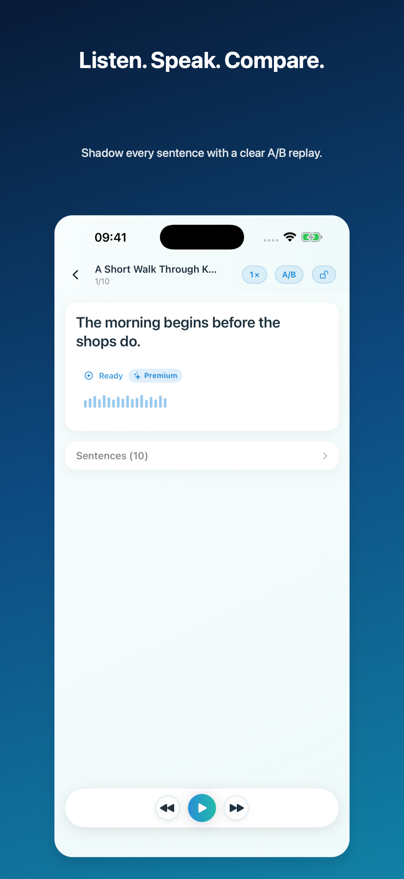 SentenceDeck 1.5 iPhone marketing screenshot reading Listen. Speak. Compare., with sentence navigation, speed, A/B comparison, and playback controls