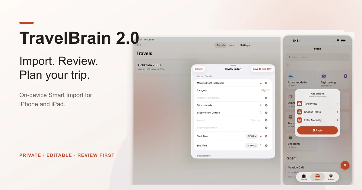 TravelBrain 2.0 on iPhone and iPad, showing the Smart Import menu and an editable review before saving